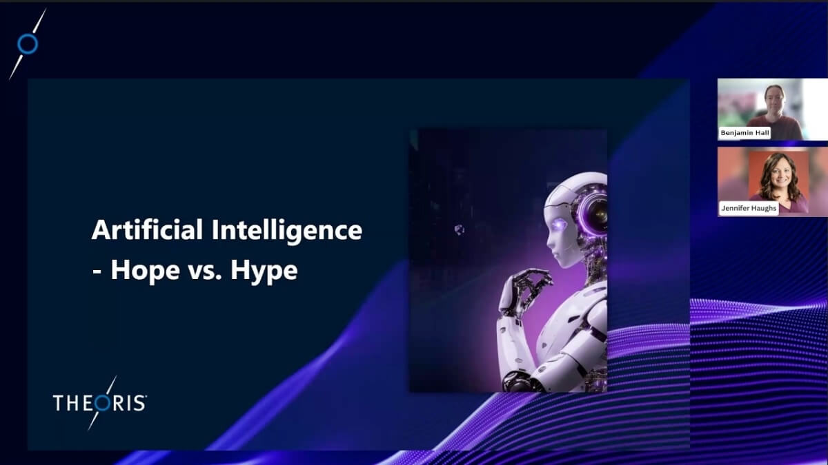 Screenshot from the Theoris webinar titled Artificial Intelligence: Hope vs. Hype, featuring a futuristic AI robot graphic and presenters Benjamin Hall and Jennifer Haughs.